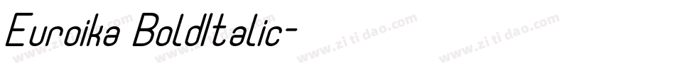 Euroika BoldItalic字体转换